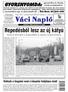 Váci Napló. XVIII/22. 2009. március 17. kedd. Változik a forgalmi rend a könyvtár felújítása miatt