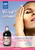 Vi-vaHA collagen Ajándékozza meg testét és bőrét a megújulás üdeség és a vitalitás érzésével, köszönhetően a
