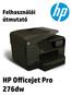HP Officejet Pro 276dw többfunkciós nyomtató. Felhasználói útmutató