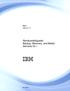 IBM i változat 7.3. Rendszerfelügyelet Backup, Recovery, and Media Services for i IBM SC41-5345-09