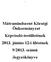 Mátramindszent Községi Önkormányzat Képviselő-testületének 2013. június 12-i ülésének 9/2013. számú Jegyzőkönyve