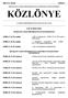 2004. ÉV 6. SZÁM ÁPRILIS OROSZLÁNY VÁROS ÖNKORMÁNYZATA KÉPVISELŐ-TESTÜLETÉNEK KÖZLÖNYE A VÁROSI ÖNKORMÁNYZAT HIVATALOS LAPJA TARTALOMJEGYZÉK