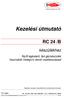 Kezelési útmutató RC 24 /B. készülékhez. Nyílt égésterű, fali gázkészülék használati melegvíz tároló csatlakozással CE 0694