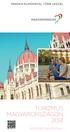 MInden élménnyel több leszel. Turizmus Magyarországon 2014. végleges adatokkal