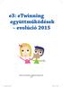 e3: etwinning együttműködések evolúció 2015