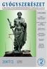 GYÓGYSZERÉSZET 2007/2. A MAGYAR GYÓGYSZERÉSZTUDOMÁNYI TÁRSASÁG LAPJA A TARTALOMBÓL. Interjú prof dr. Erõs István MGYT elnökkel