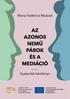 Litigious Love Az azonos nemű párok és a mediáció az Európai Unióban