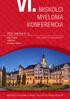 MYELOMA KONFERENCIA. 2016. március 4 5. Hotel Palota Lillafüred, Erzsébet sétány 1. www.regio10.hu/myeloma2016