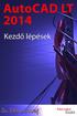 AutoCAD LT 2014 Kezdő lépések