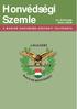 Honvédségi Szemle 144. ÉVFOLYAM 2016/2. SZÁM A MAGYAR HONVÉDSÉG KÖZPONTI FOLYÓIRATA