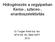 Hidrogénezés a vegyiparban Kemo-, sztereo-, enantioszelektivitás. Dr Tungler Antal tud. tan. MTA EK, IKI, BME KKFT 2012