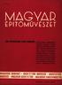 INGARISCHE BAUKUNST* ARCHITETTURA UNGHERESE ARCHITECTURE IONGROISE HUNGÁRIÁN ARCHITECTURE MADJARSKO GRADJEVINARSTVO 40. ÉVFOLYAM 1941 JUNIUS