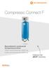 Compresso Connect F. Nyomástartó rendszerek kompresszorokkal Fűtési rendszerekhez 4MW-ig, hűtési rendszerekhez 6MW-ig