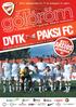DVTK PAKSI FC AKCIÓS MOST KUPONOKKAL IS! A Diósgyôri VTK ingyenes, alkalmi kiadványa. 2012. szeptember 21. XI. évfolyam, 5. szám. www.dvtk.