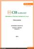 CIB WEBWILÁG TŐKEVÉDETT SZÁRMAZTATOTT ALAP. Féléves jelentés. CIB Befektetési Alapkezelő Zrt. Forgalmazó, Letétkezelő: CIB Bank Zrt.