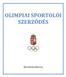 OLIMPIAI SPORTOLÓI SZERZŐDÉS