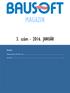 MAGAZIN. 3. szám - 2016. JANUÁR TARTALOM: Tanúsítások készítése 2016 január 1-től... 2. Fórum váltás... 5