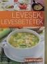 Levesek, levesbetétek