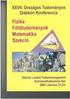 XXVII. Országos Tudományos Diákköri Konferencia Fizika Földtudományok Matematika Szekció