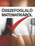 TARTALOM. 1. SZÁMHALMAZOK Valós számok A komplex számok halmaza...33 Kitűzött feladatok...74