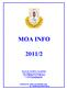 MOA INFO 2011/2. MAGYAR OLIMPIAI AKADÉMIA Budapest Istvánmezei út 1-3. Tel: 1/ , Fax: 1/