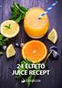 24 ÉLTETŐ JUICE RECEPT