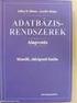 Bevezetés az SQL-be. Tankönyv: Ullman-Widom: Adatbázisrendszerek Alapvetés Második, átdolgozott kiadás, Panem, 2009