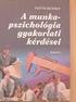 1. FEJEZET: A MUNKAPSZICHOLÓGIA TÁRGYA