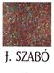 PAUL-VALÉRY MÚZEUM JEN VILAR SZÍNHÁZ SÉTE július 21.- augusztus 30. SZABÓ J. Festmények Rajzok Szobrok