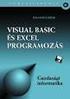 VBA alapok, Excel objektumainak metódusai és tulajdonságai