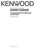 CSATLAKOZTATOTT NAVIGÁCIÓS RENDSZER DNN9150DAB GPS-NAVIGÁCIÓ KEZELÉSI ÚTMUTATÓ. IM387_Nav_E_Hu_00