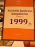 Német: középfokú, C típusú állami nyelvvizsga (2005) Angol: alapfok