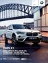 BMW X1. Érvényes: novemberi gyártástól. A vezetés élménye BMW X1. BMW SERVICE INCLUSIVE-VaL 5 évig Vagy km-ig díjmentes karbantartással.