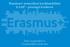 Erasmus+ nemzetközi kreditmobilitás KA107 pénzügyi kérdések szeptember 6. Projektindító értekezlet