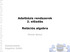 Adatbázis rendszerek 2. előadás. Relációs algebra