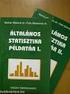 STATISZTIKA 1. alapfogalmak egy ismérv szerinti elemzés két ismérv szerinti elemzés standardizálás indexszámítás idősorok PÉLDATÁR