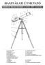 HASZNÁLATI ÚTMUTATÓ. Refraktorok (lencsés távcsövek) azimutális (AZ2) mechanikán