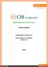 CIB NYERSANYAG ALAPOK ALAPJA. Féléves jelentés. CIB Befektetési Alapkezelő Zrt. Vezető forgalmazó, Letétkezelő: CIB Bank Zrt. 1/10
