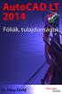 AutoCAD LT 2014 Fóliák, tulajdonságok
