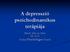 A depresszió pszichodinamikus terápiája. Előadó: Mihocsa Ildikó SE AOK Klinikai Pszichológiai Tanszék