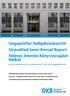 Ungeprüfter Halbjahresbericht Unaudited Semi-Annual Report Féléves Jelentés Könyvvizsgálat Nélkül