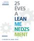 25 ÉVES A LEAN ME NEDZS MENT