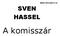 SVEN HASSEL. NNCL v1.0. A komisszár