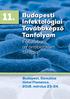 Budapesti Infektológiai Továbbképző Tanfolyam 11. Fókuszban az antibiotikum terápia. Budapest, Danubius Hotel Flamenco, március
