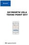 SKYWORTH VELA TEKNO POINT SKY