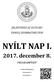 NYÍLT NAP I december 8.