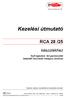 Kezelési útmutató RCA 28 /25. készülékhez CE Nyílt égésterű, fali gázkészülék beépített használati melegvíz tárolóval