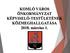 KOMLÓ VÁROS ÖNKORMÁNYZAT KÉPVISELŐ-TESTÜLETÉNEK KÖZMEGHALLGATÁSA március 1.