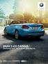 bmw 2-es CAbrio. ÉrvÉnyes: novemberi gyártástól. A vezetés élménye