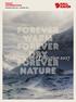 PRESS INFORMATION INTRODUCING FALL / WINTER Forever warm Forever dry forever nature